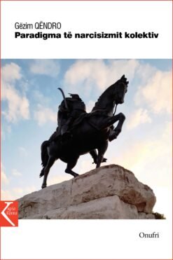 Paradigma të narcisizmit kolektiv