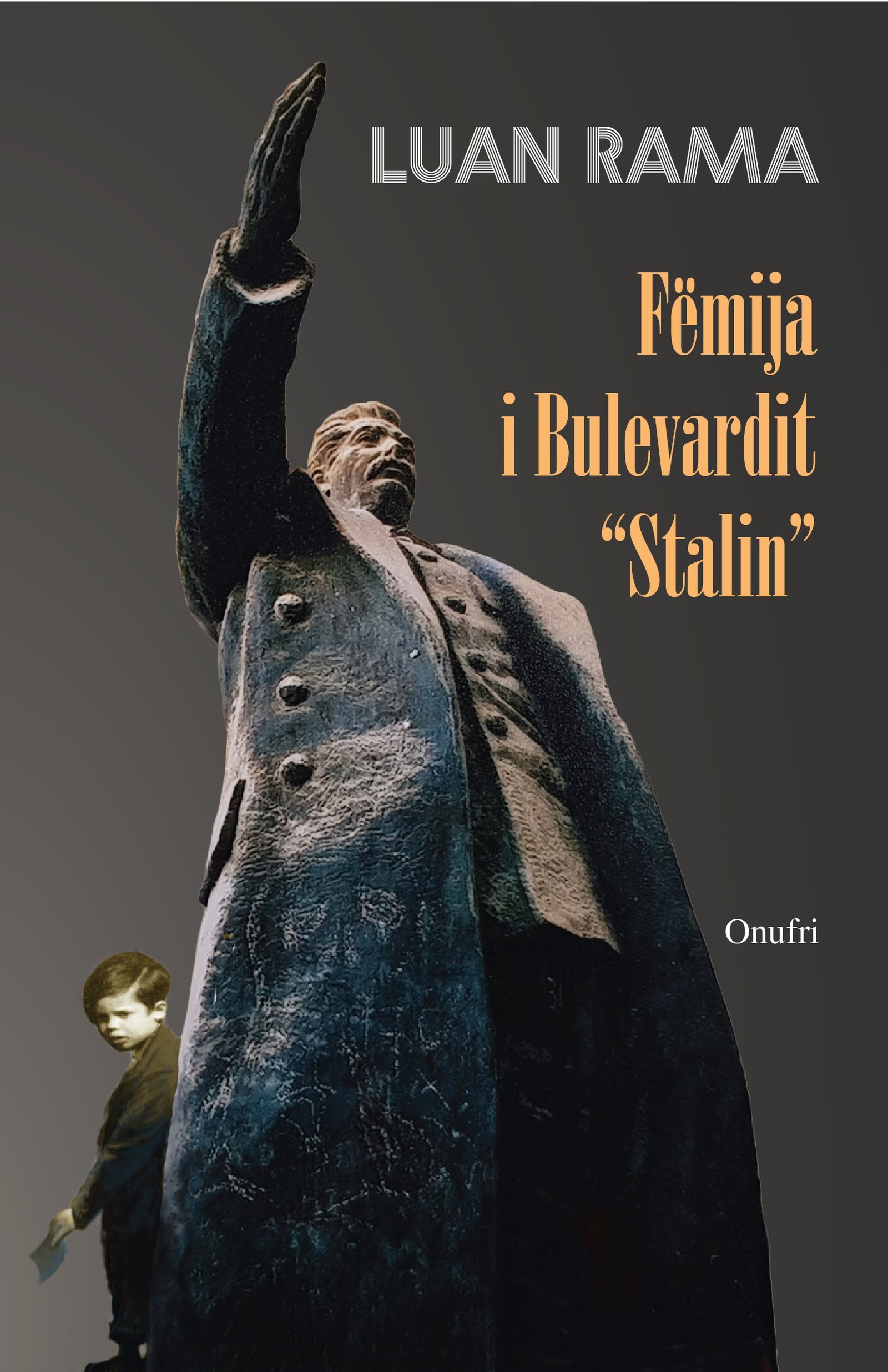 Fëmija i Bulevardit “Stalin”