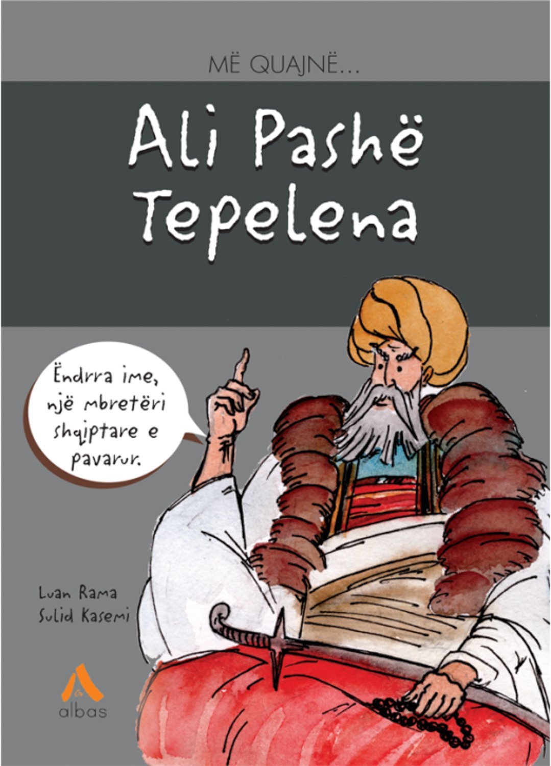Më quajnë Ali Pashë Tepelena