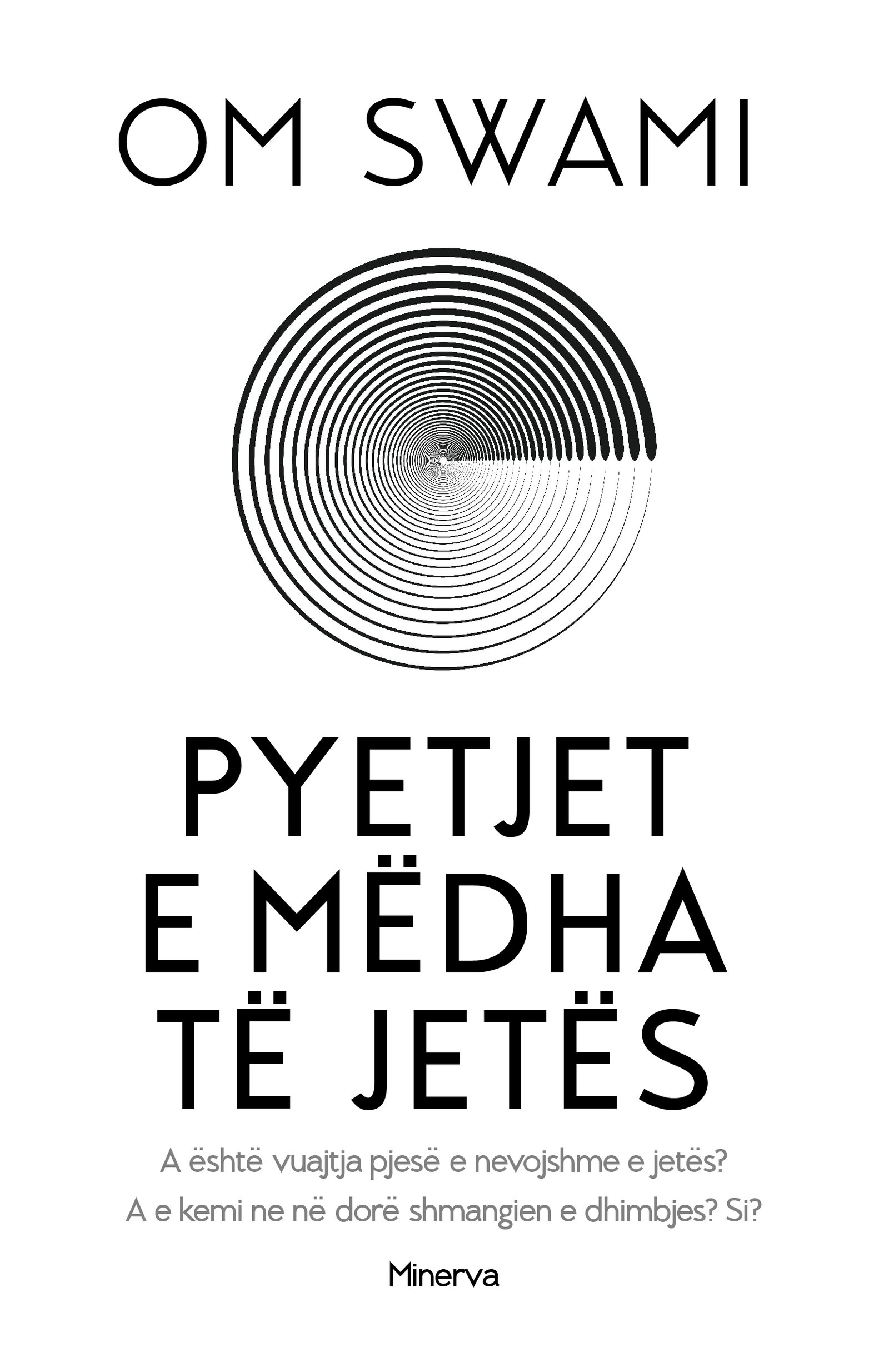 Pyetjet e mëdha të jetës