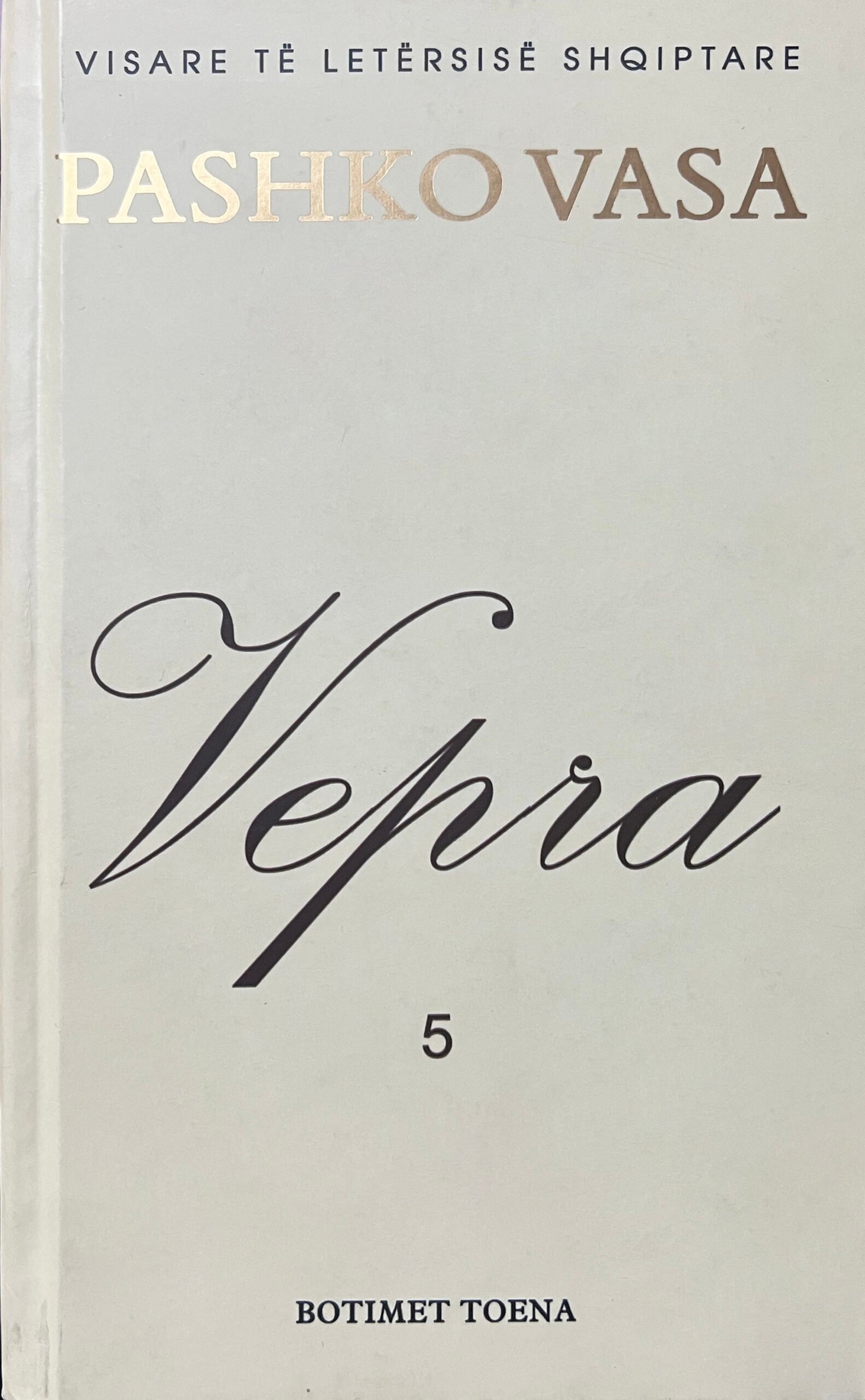 Pashko Vasa: Vepra e Plotë në 5 vëllime