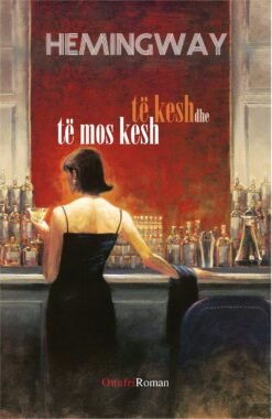 Të kesh dhe të mos kesh