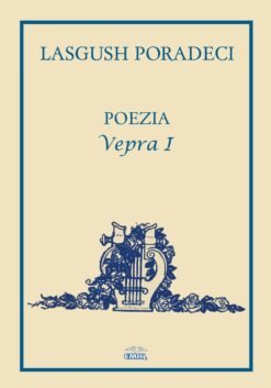 Lasgush Poradeci: vol 1